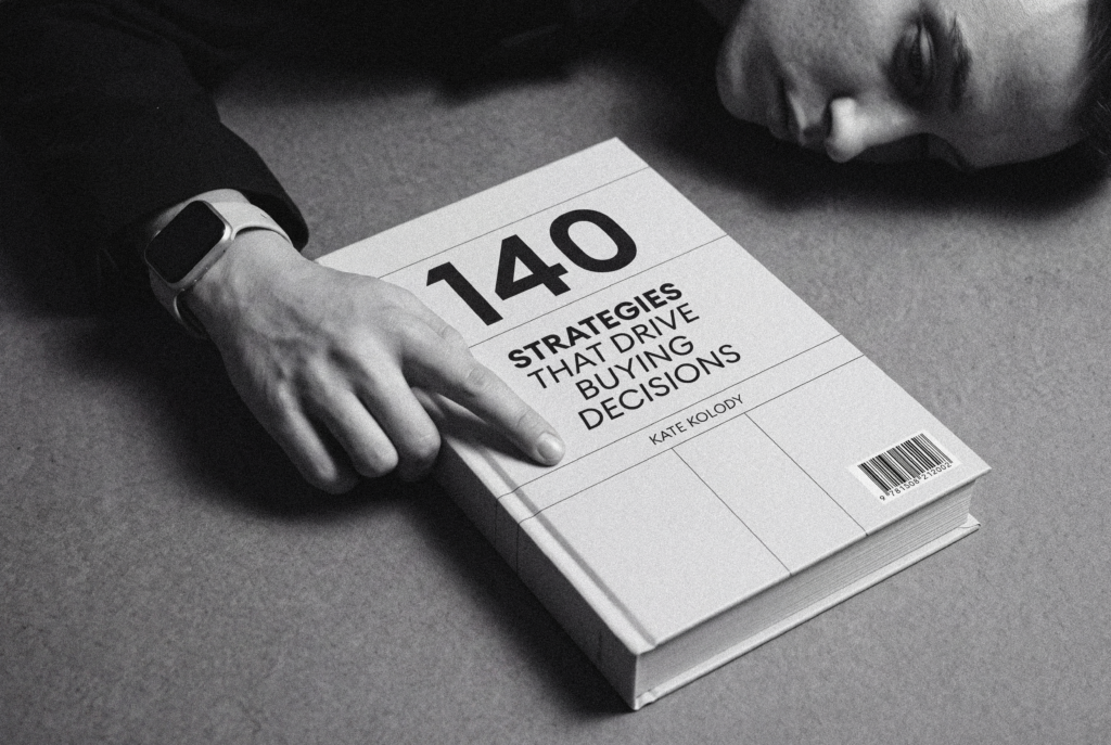 140 Strategies That Drive Buying Decisions Is a Lie. And That Is the Point.
